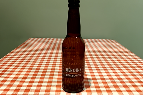 Célestin Héroïne Bière Blanche
